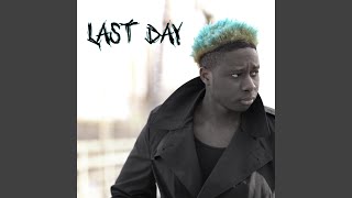 Last Day - Josh Conteh