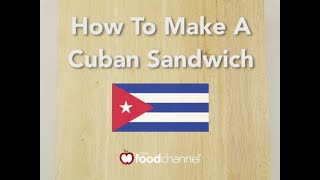 How To Make A Cuban Sandwich