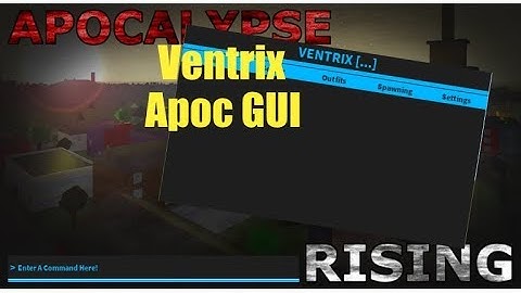 [PAID] ROBLOX | APOCALYPSE RISING | VENTRIX | SPAWNING, COMMANDS, KILL, GOD, & MORE