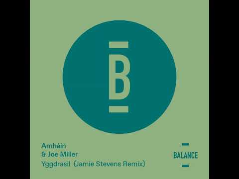 [PREVIEW] Amháin & Joe Miller - Yggdrasil (Jamie Stevens Remix)