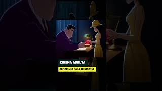 Cinema adulta. Armadilha para iniciantes