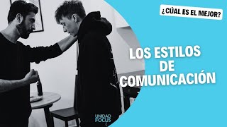 Los estilos de comunicación ¿Cuáles son? by Unidad Focus 269 views 9 months ago 1 minute, 41 seconds