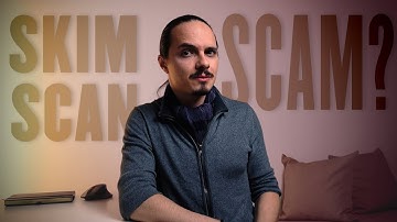 Scanning and Skimming | Things About Speed Reading Nobody Tells You