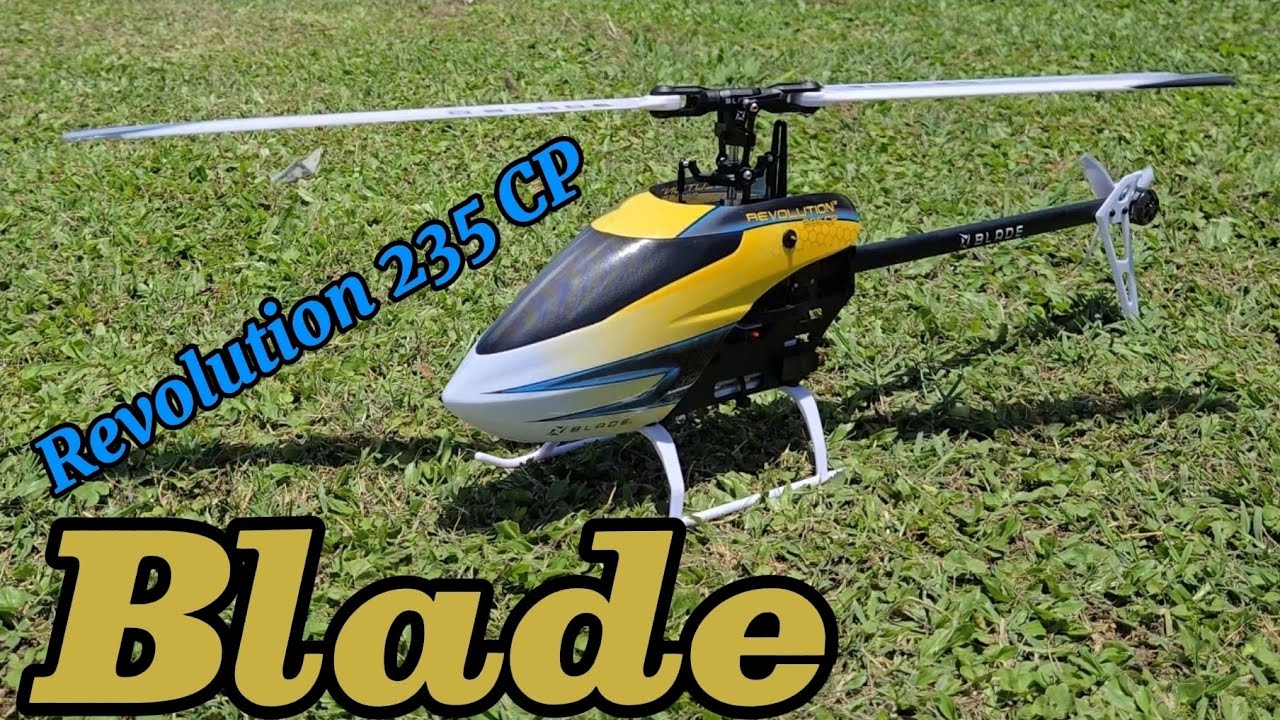 Blade Revolution 235 CP quick flight in SAFE, Easy!!