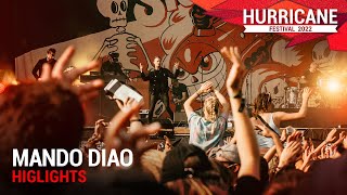Mando Diao - Live at Hurricane Festival 2022 (Highlights)