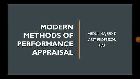 Modern Methods of Performance Appraisal