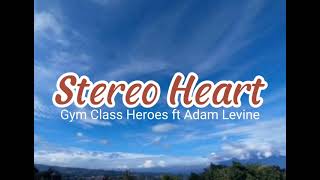Stereo Heart - Gym Class Heroes ft Adam Levine | lirik lagu terjemahan