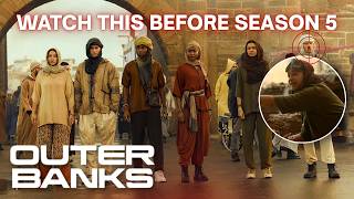 OUTER BANKS season 1-4 RECAP to watch before season 5