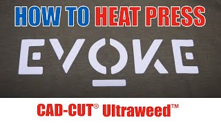 How To Heat Press Cad-Cut Ultraweed