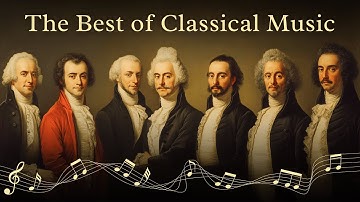 The Best of Classical Music that You Should Listen to Once In Your Life 🎻  Vivaldi, Bach, Mozart