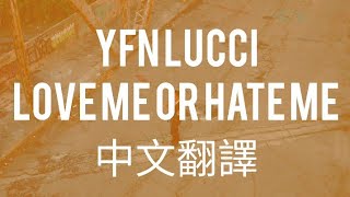 YFN Lucci - Love Me or Hate Me \