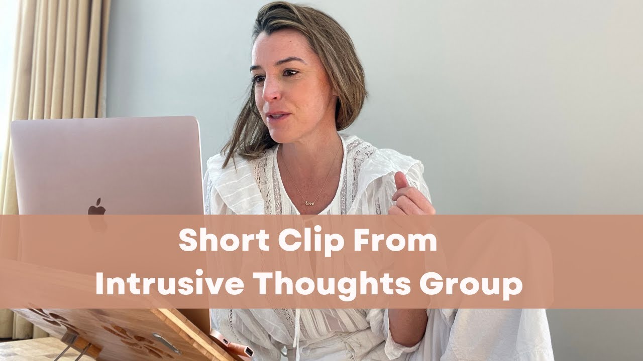 Clip from Intrusive Thoughts Group