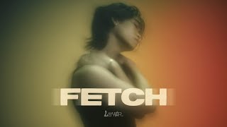 FETCH - ฝันว่าแกกลับมา (DREAMS) | Luver. Project [ MV]