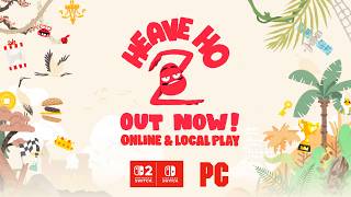 MULTIPLAYER CHAOS | Online Party Game Heave Ho 2 Out Now