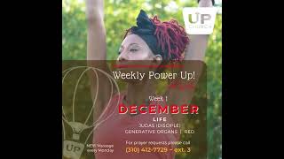 UP Church LA Prayer Chaplain Ministry presents: Weekly Power UP - LIFE #UPChurchLA #NewThought