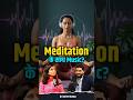Meditate for 40 Days and See what you can change in Your Self