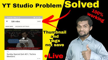 Yt Studio save problem solved | Thumbnail, Tags kaise save kare youtube par | Techno Members