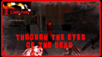 Zombie Panic! Source - Through the Eyes of the Dead (Survival)
