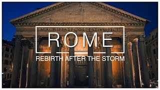 ROME - Rebirth after the Storm - 4K Cinematic Video // Hyperlapse #hyperlapse #cinematic #travel