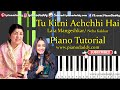 Tu kitni achchhi hai lata mangeshkar  neha kakkar piano tutorial