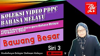 KP32 | Siri 3 - Bawang Besar | Bacaan & Pemahaman Bahasa Melayu Pemulihan Khas | Tahun 1
