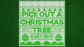 Video thumbnail of "Dan + Shay - Pick Out A Christmas Tree (Official Audio)"