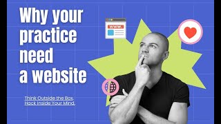why your practice needs a website