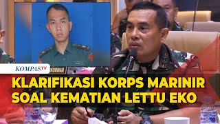 Klarifikasi KORPS Marinir Soal Kematian Lettu Eko