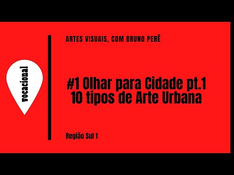 Olhar a cidade (parte 01) 10 tipos de arte urbana