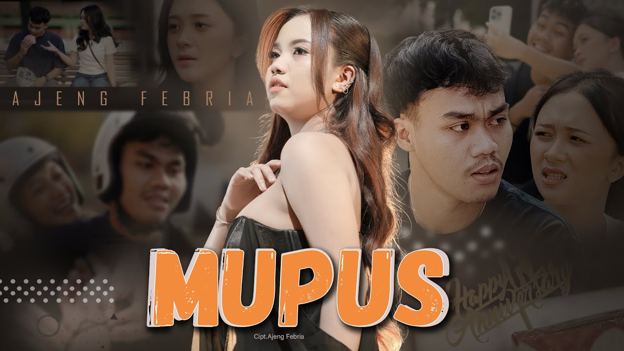 AJENG FEBRIA - MUPUS (Official Music Video)