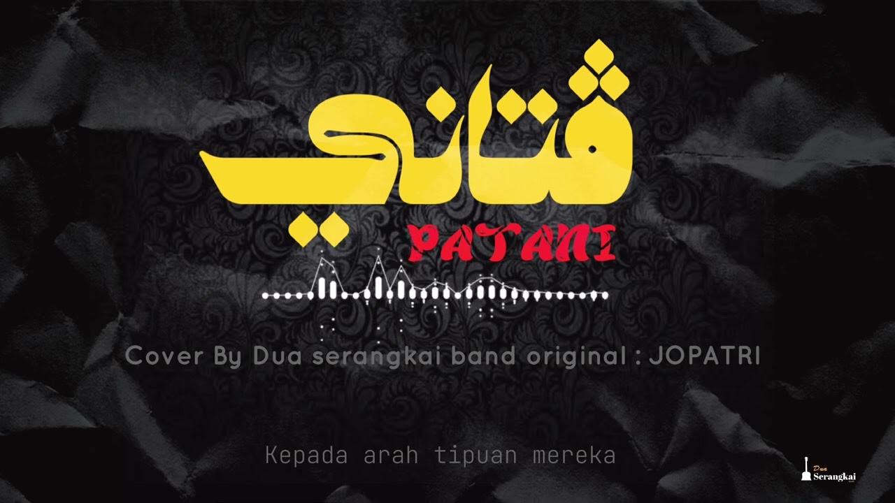 Seruan PATANI Cover Dua serangkai band [JOPATRI]