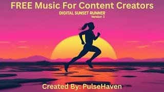 Digital Sunset Runner (Version 2) | FREE Synthwave Music for Content Creators