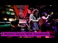 I Wanna Dance With Somebody - Whitney Houston  (Cover) by Phrima 's BAND