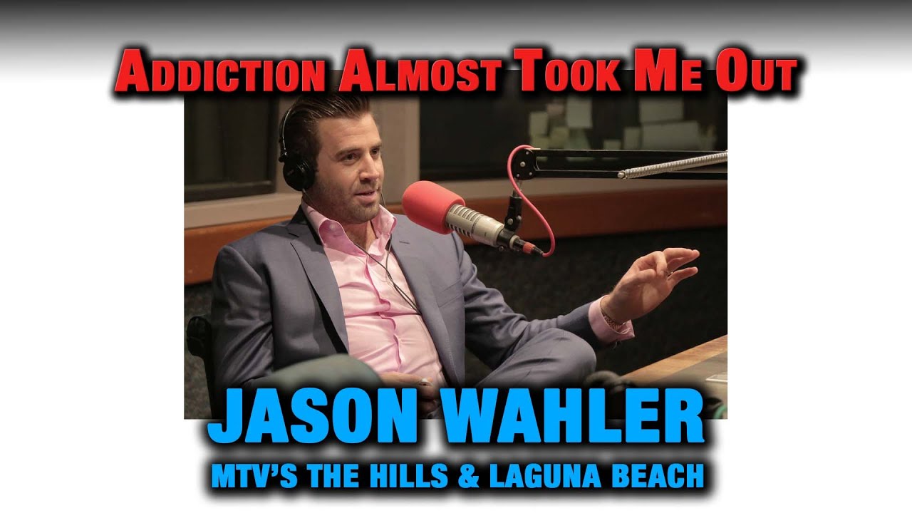 Jason Wahler Addiction Almost Took Me Out "The Hills" & "Laguna