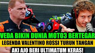 Veda Causes A Shock the Racing World Is Shaked Rossi Intervenes Aki Ajo Gives A Strong Ultima