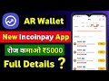 New Incoinpay type App | AR Wallet App | Incoinpay new update
