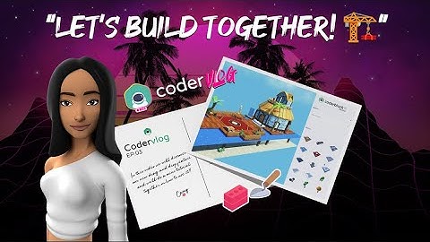 CoderVlog Ep. 3 - Let