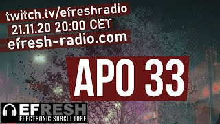 Apo 33 live EFRESH Nightline (DNB Special) 21.11.20