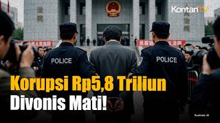 Mantan Pejabat China Divonis Hukuman Mati! Korupsi Rp5,8 Triliun Selama 30 Tahun
