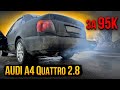Купил Audi A4 b5 Quattro 2.8 За 95к