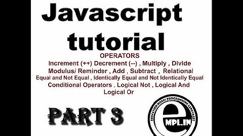 JavaScript tutorial in Hindi Part-3 OPERATORS