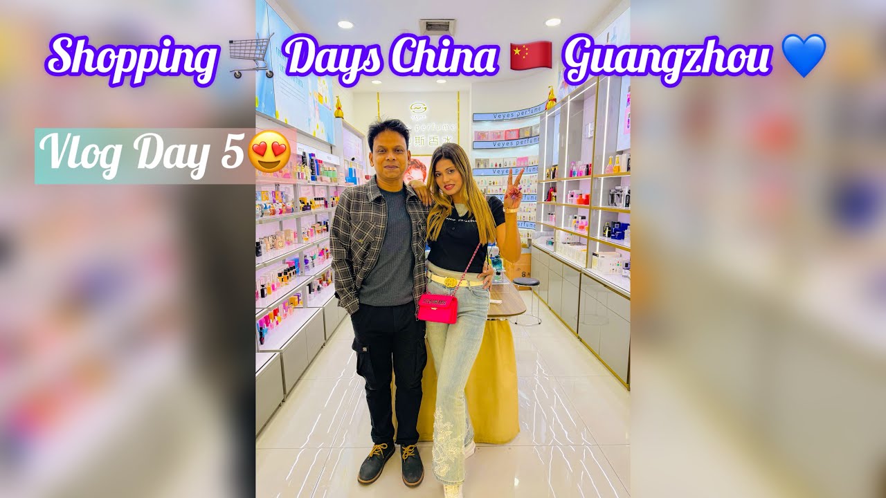China 🇨🇳 Day 5 🥰 Shopping 🛍️ Vlog