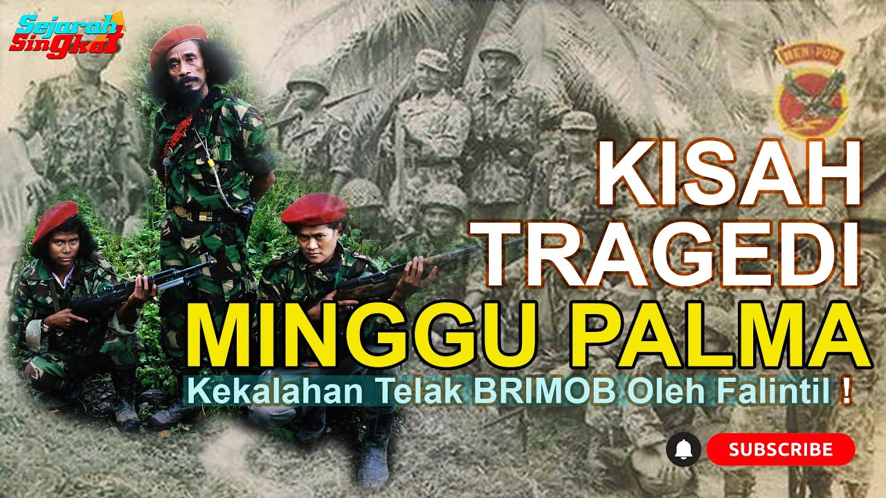 KISAH TRAGEDI MINGGU PALMA | PASUKAN BRIMOB MENDERITA KEKALAHAN TELAK OLEH FRETILIN DI TIMOR-TIMUR !