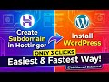 How to Create Subdomain and Install WordPress in Hostinger 2025 (Easiest Method – 3 Clicks)