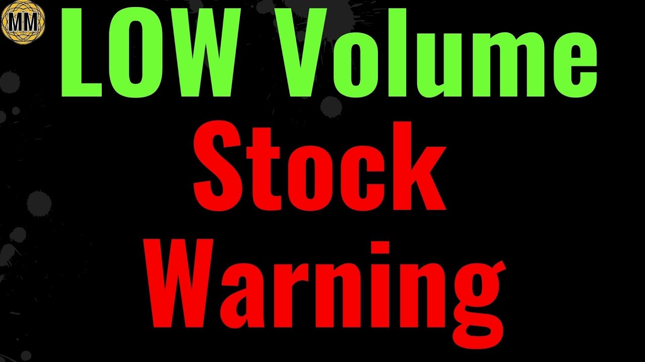 LOW LOW Volume In Stock Market Is A Warning YouTube