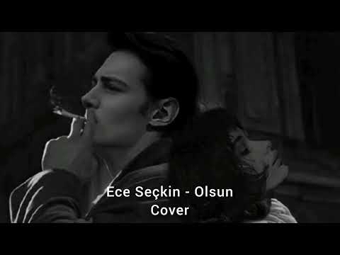 Ece Seçkin - Olsun (Cover)