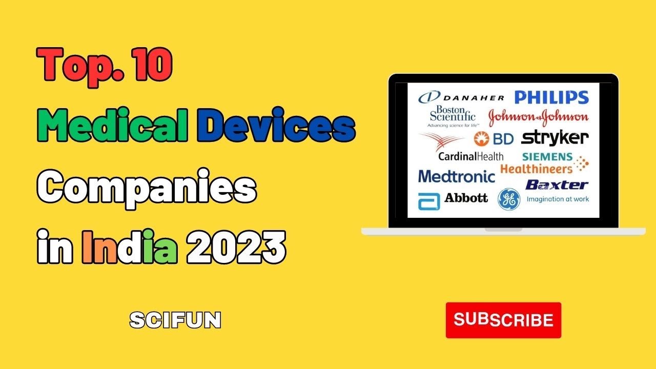 Top 10 Medical Devices Companies in India 2023 | SCIFUN - YouTube
