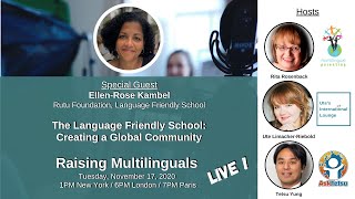 S10: Ellen Rose Kambel - The Language Friendly School: Creating a Global Community