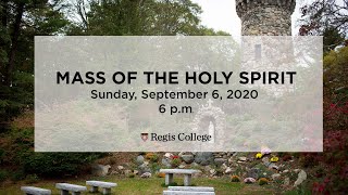 Regis College Mass of the Holy Spirit 2020