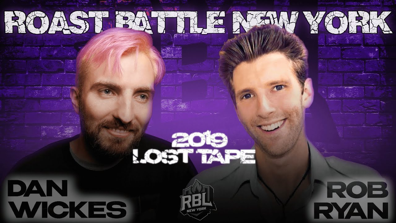 Roast Battle League NYC | The Lost Tapes | Dan Wickes vs Rob Ryan